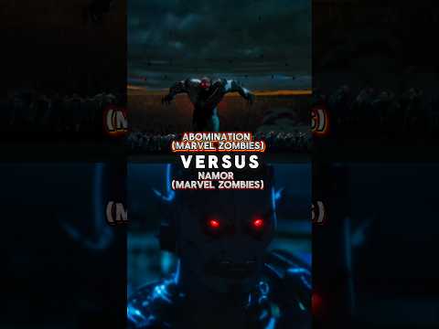 Abomination ZOMBIE Vs Namor ZOMBIE #fyp #edit #marvelzombies #viral #zombie #mcu