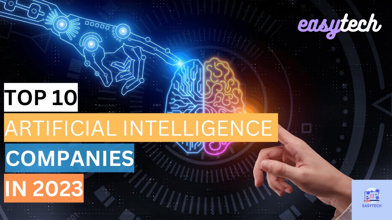 Top 10 AI Companies to Watch in 2023: Innovations, Products, and Services #artificialintelligence