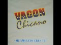 Vagón Chicano - Una Vez Más (2000)