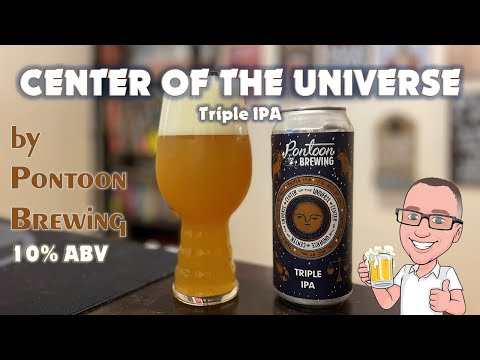 𝗖𝗲𝗻𝘁𝗲𝗿 𝗼𝗳 𝘁𝗵𝗲 𝗨𝗻𝗶𝘃𝗲𝗿𝘀𝗲 𝗧𝗿𝗶𝗽𝗹𝗲 𝗜𝗣𝗔 by 𝐏𝐨𝐧𝐭𝐨𝐨𝐧 𝐁𝐫𝐞𝐰𝐢𝐧𝐠 | Chad'z Beer Reviews ep1273