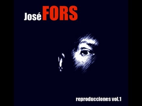 Jose Fors: Reproducciones Vol. 1 - Cd COMPLETO