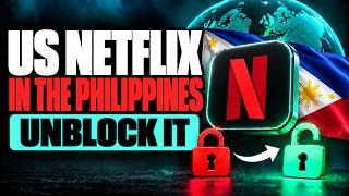 How To Get American Netflix in the Philippines! Tutorial
