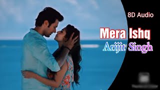 Mera Ishq | full song | Arijit Singh | Ash King | Swati Sharma | Saansein 🔥