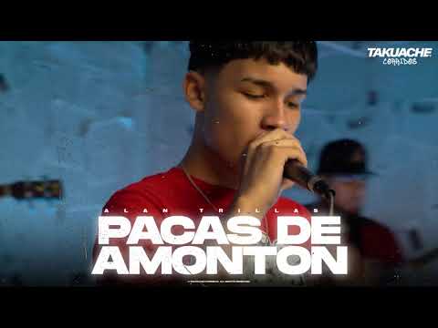 Alan Trillas  ❌ Pacas De Amonton 🔥 Vivo 2021 🔥