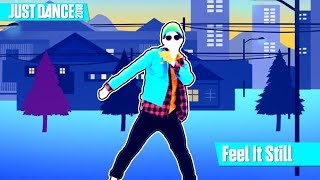 Feel It Still | Just Dance 2018