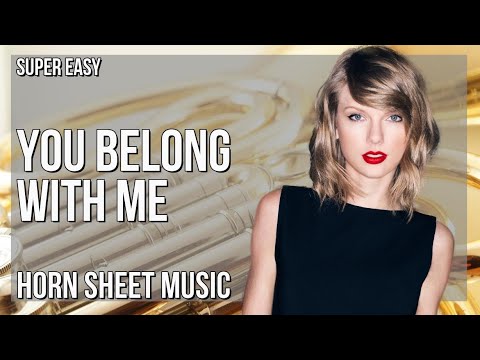 SUPER EASY Horn Sheet Music: How to play You Belong With Me  by Taylor Swift