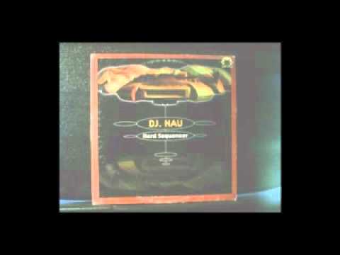 Dj Nau - Hard Sequencer