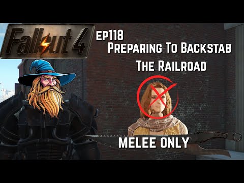 Fallout 4 | Preparing To Backstab The Railroad | Episode 118