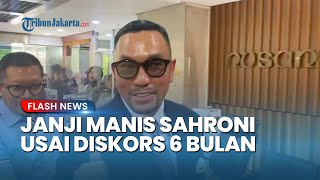 Ahmad Sahroni Legowo Terima Putusan MKD: Saya Ambil Hikmahnya, ke Depan Belajar untuk Lebih Baik