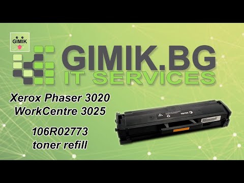 Xerox Phaser 3020, Xerox WorkCentre 3025 toner refill. 106R02773 toner cleaning and refill.
