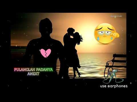 Anext _ Pulanglah Padanya #jikustik #coverlagu