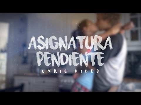 Rafa Espino - Asignatura Pendiente (Lyric Vídeo)
