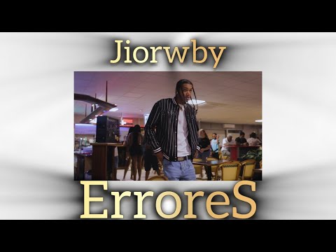 Jiorwby - ERRORES  (Video Oficial)