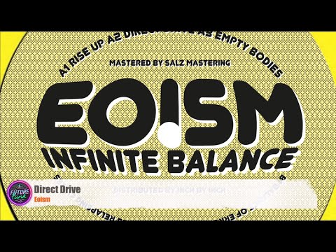 Eoism - Direct Drive [Inch By Inch]