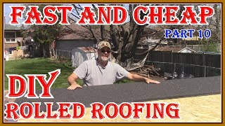 HOW TO INSTALL ROLLED ROOFING ON MY GARDEN SHED BUILD