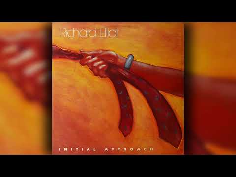 [1987] Richard Elliot / "Initial Approach" [Full Album]