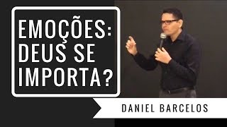 Does God care about our emotions?