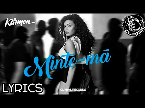 Karmen - Minte-ma (Lyrics Video)