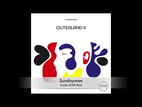 Sundayman - Circles (Chill Mix)