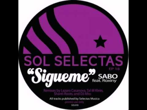 Sabo feat. Roxiny - Sigueme (Sabo & DJ Afro Mix)