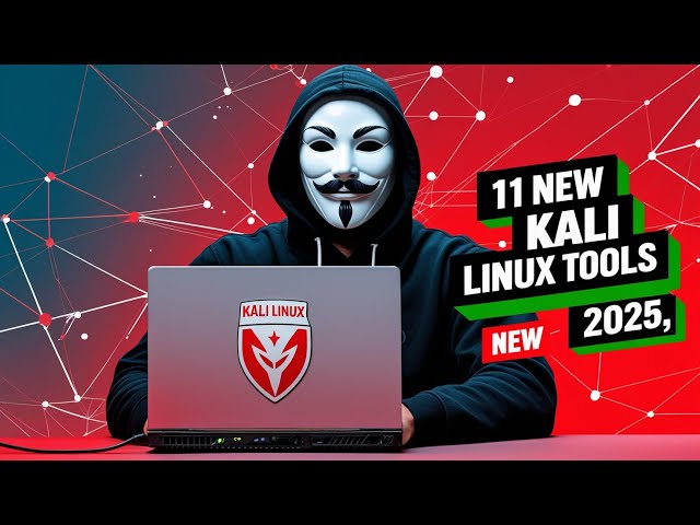 Kali Linux 2025.3: Unveiling 11 New Hacking Tools for Ethical Hackers ...