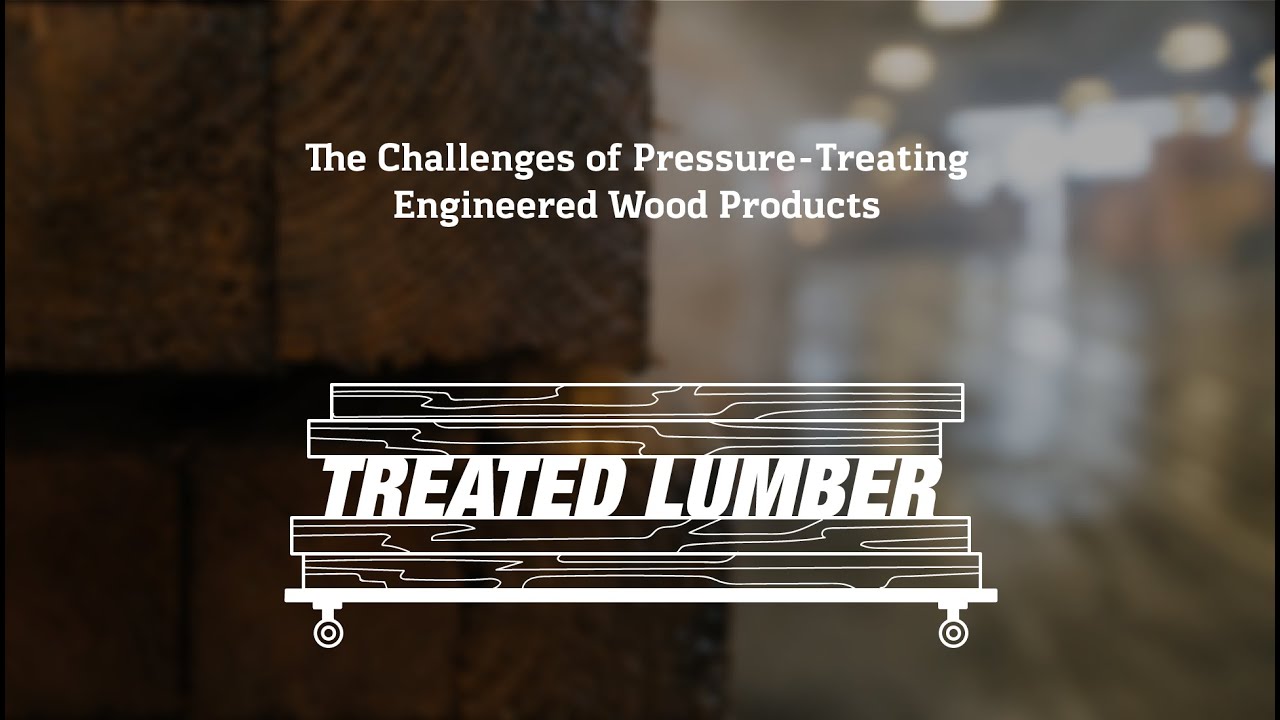 The Challenges of PressureTreating Engineered Wood Products Dunn