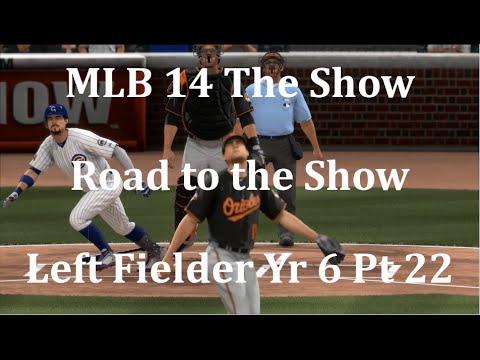 MLB 14 The Show (PS4) Road to the Show Left Fielder Yr 6 - Pt 22