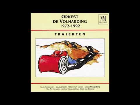 Louis Andriessen - Dat gebeurt in Vietnam (Orkest de Volharding)