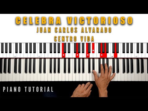 Celebra Victorioso [Piano Tutorial Avanzado]
