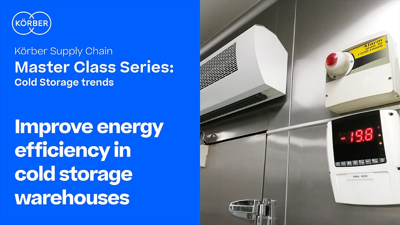 Cold Storage Trends Master Class: Improving energy efficiency in cold storage warehouses