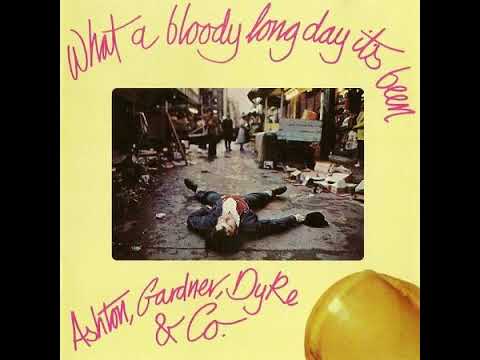 Ashton, Gardner, Dyke & Co [ Prog Rock - US ]__What a Bloody Long Day It's Been Full Album