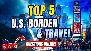 🚨 Heading to the U.S.? Don’t Miss These 5 MUST-KNOW Border Secrets! 🚨