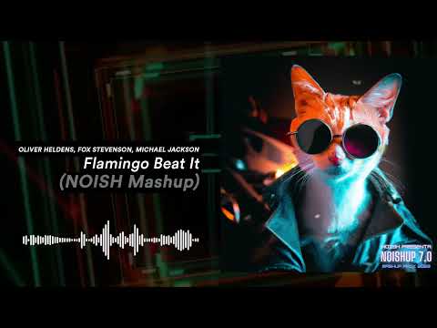 Oliver Heldens, Fox Stevenson, Michael Jackson - Flamingo Beat It (NOISH Version)