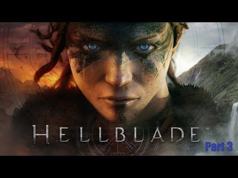 HELLBLADE SENUA'S SACRIFICE Gameplay Walkthrough Part 3 [1080p 60FPS PC]  No Commentary