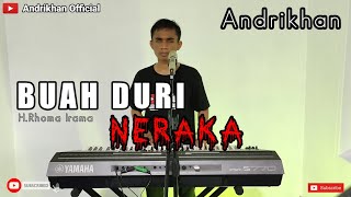 Download lagu BUAH DURI NERAKA [ H.RHOMA IRAMA ] COVER #ANDRIKHAN mp3