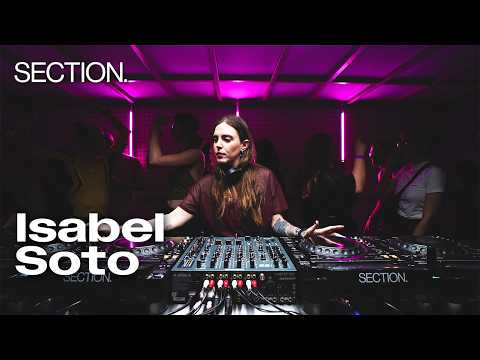 Isabel Soto | Techno DJ Set | SECTION. | February 2026