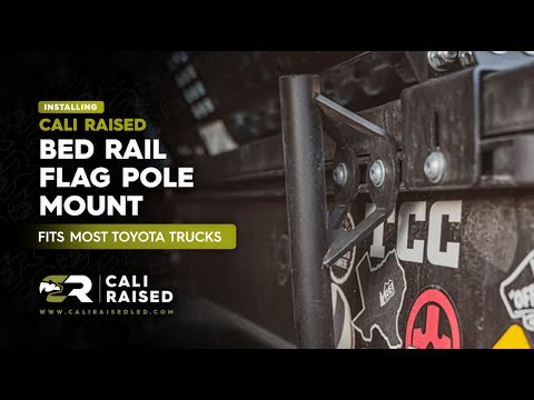How to Install Bed Rail Flag Pole Mount For Tacoma or Tundra | Cali Raised