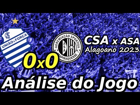 Análise: CSA x ASA - Alagoano 2023 (2ª rodada)