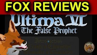 Fox Reviews | Ultima VI:  The False Prophet