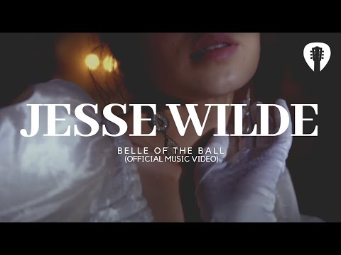 Jesse Wilde - Belle of the Ball (Official Video)