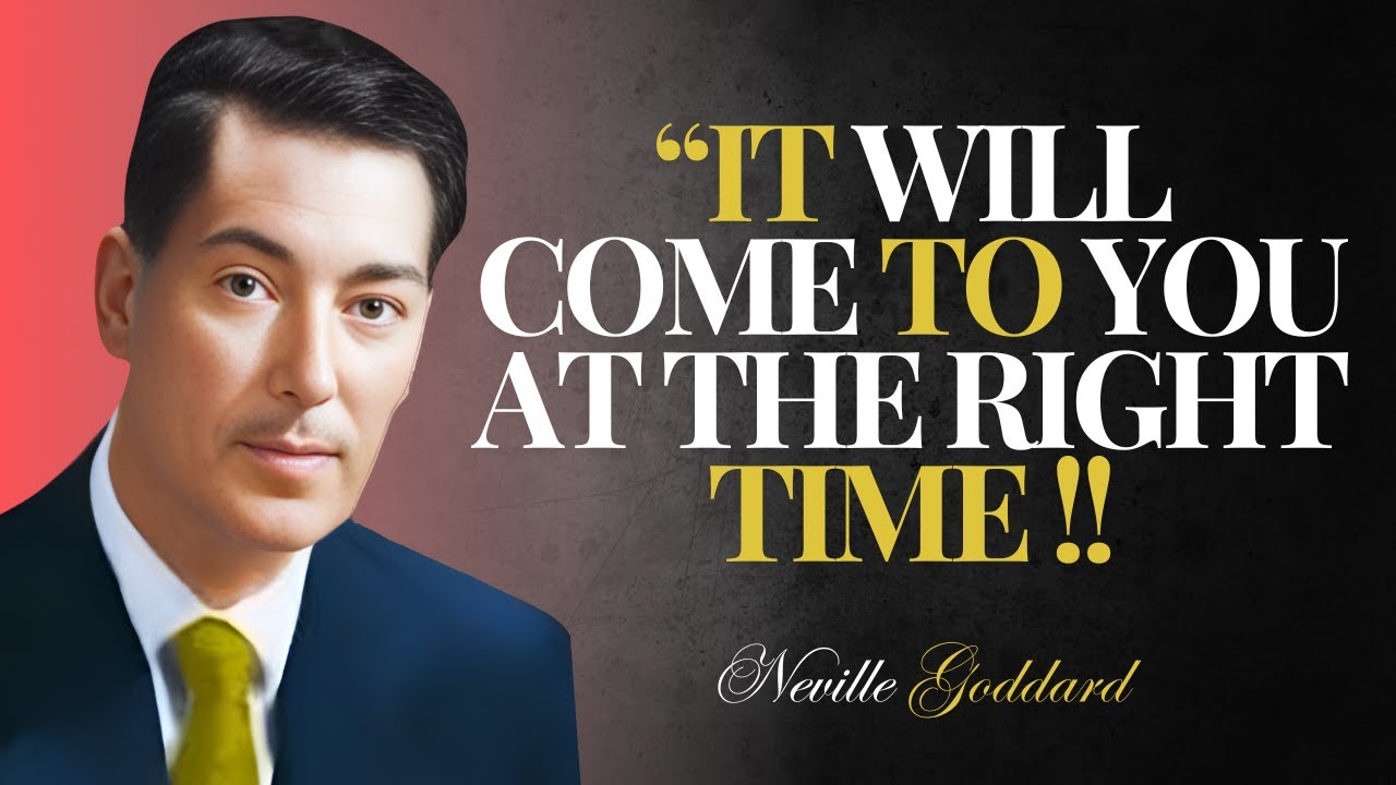 NEVILLE GODDARD - IT'S COMING!TRUST IN DIVINE TIMING | PRINCIPLES OF MANIFESTATION