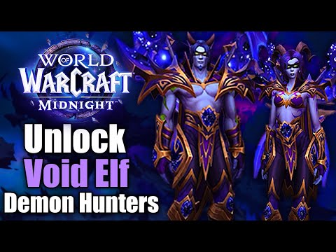 How To Unlock Void Elf Demon Hunters in World of Warcraft | WoW Midnight Quick Guide