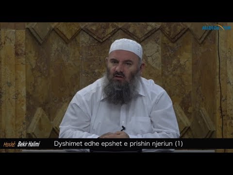 Dyshimet edhe epshet e prishin njeriun (1) - Hoxhë Bekir Halimi