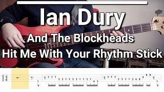 Ian Dury And The Blockheads - Hit Me With Your Rhythm Stick (Bass Cover) TABS