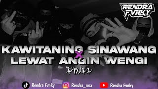 Download lagu Drill Kawitaning Sinawang x Lewat Angin Wengi Viral Tiktok!!! || Remix by : @rendrafvnky mp3