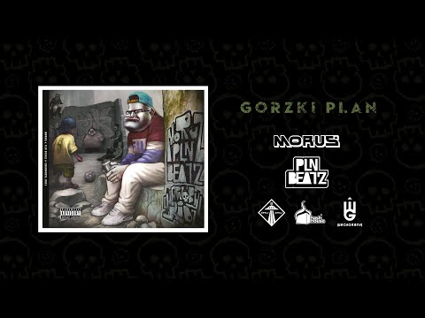 05  MORUZ X PLN BE∆TZ   GORZKI PLAN