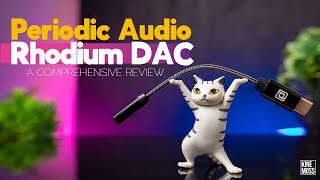 Periodic Audio RHODIUM DAC review. Balanced, warm & musical! Best portable USB C DAC under 50 USD
