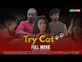Try Cat Sinhala Movie Chameera Madhushan Mahesh Nuwanthika Hansamala Sinhalamovie