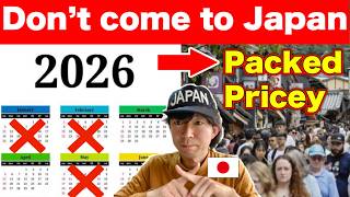 Don’t Come to Japan During These Months (2026 Update) | Best &amp;amp; Worst Times Explained