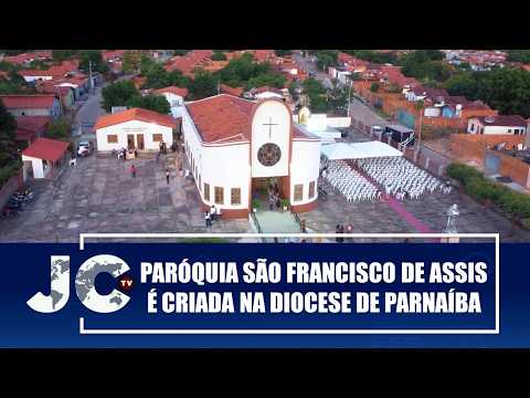 Paróquia São Francisco de Assis é criada na Diocese de Parnaíba – JCTV – 04/02/26